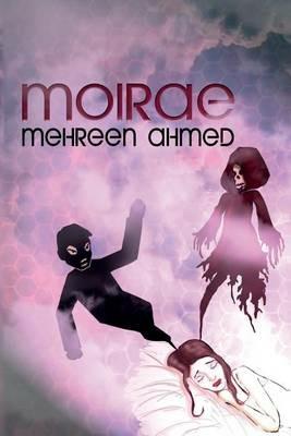 Moirae - Mehreen Ahmed - cover