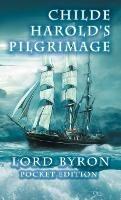 Childe Harold's Pilgrimage: Pocket Edition - George Gordon Byron - cover