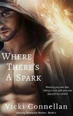 Where There's A Spark