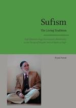 Sufism - The Living Tradition: Sufi Epistemology Encounters Modernity in the Tariqa of Shaykh 'Abd al-Qadir al-Sufi