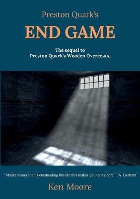 Preston Quark's End Game - Ken Moore - cover