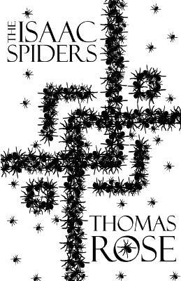 The Isaac Spiders - Thomas Rose - cover