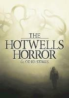 The Hotwells Horror & Other Stories - Chris Halliday,Thomas David Parker - cover
