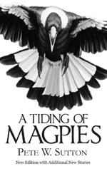 A Tiding of Magpies