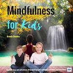 Mindfulness for Kids