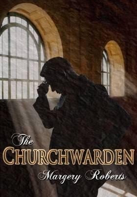 The Churchwarden - Margery Roberts - cover
