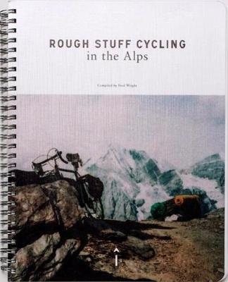 Rough Stuff Cycling in the Alps - Fred Wright - cover