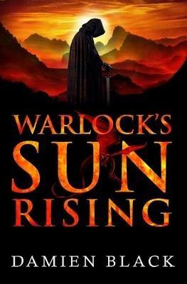 Warlock's Sun Rising: The Second Book of the Broken Stone Chronicle - cover