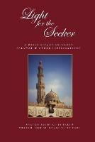 Light for the Seeker: A daily litany of forty salawat & other supplications - Salih Al-Ja'fari,Abd Al-Ghani Al-Ja'fari - cover