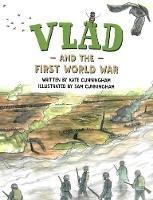 Vlad and the First World War - Kate Cunningham - cover