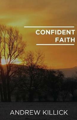 Confident Faith - Andrew Killick - cover