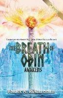 The Breath of Odin Awakens: Secrets of the Norse Hamingja and Luck-Fuelled Breath - Frank A. Runaldrar - cover