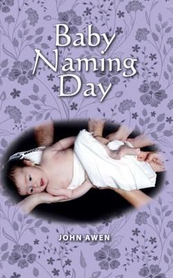 Baby Naming Day - John Awen - cover