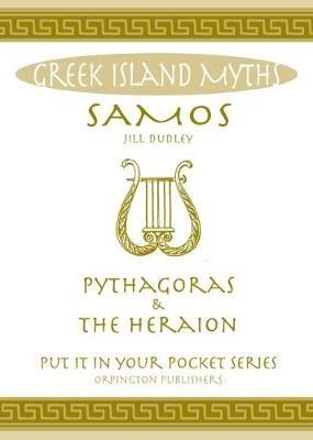 Samos: Pythagoras and the Heraion. - Jill Dudley - cover
