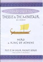 Theseus & the Minotaur: Hero & King of Athens