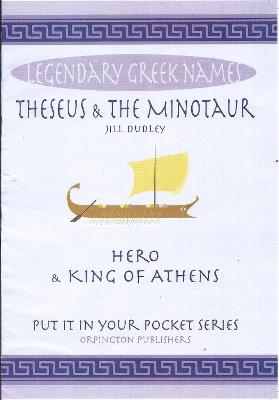Theseus & the Minotaur: Hero & King of Athens - Jill Dudley - cover