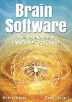 Brain Software: The Technology in Patanjali's Yoga Sutras