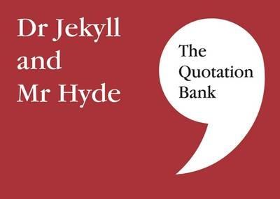 The Quotation Bank: Dr Jekyll and Mr Hyde GCSE Revision and Study Guide for English Literature 9-1 - cover