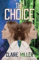 The Choice - Claire Miller - cover