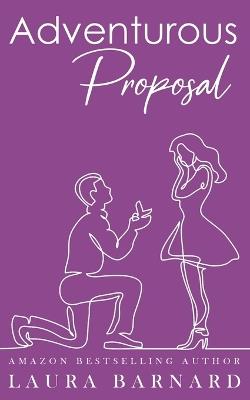 Adventurous Proposal - Laura Barnard - cover