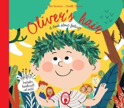 Oliver's Hair: A book about feelings - Theo Tsecouras - cover