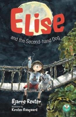 Elise and the Second-hand Dog - Bjarne Reuter - cover