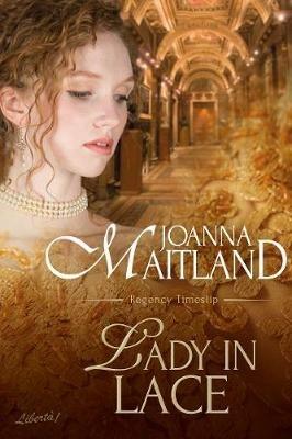 Lady in Lace: Regency Timeslip - Joanna Maitland - cover