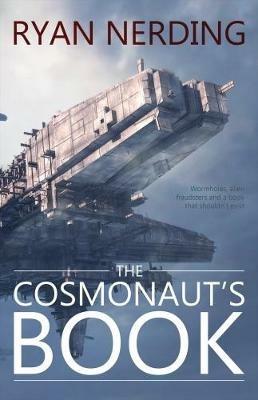 The Cosmonaut's Book - Ryan Nerding - cover