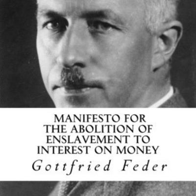 Manifesto for the Abolition of Interest-Slavery - Gottfried Feder - cover