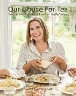 Our House for Tea: Real Life Low-Fodmap and Free-From Family Cookery