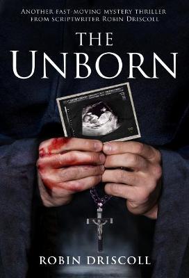 The Unborn - Robin Driscoll - cover