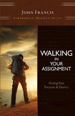Walking In Your Assignment