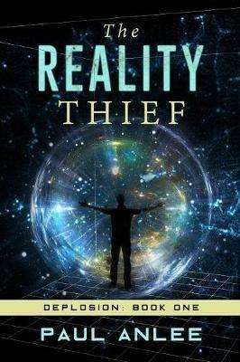 The Reality Thief - Paul Anlee - cover