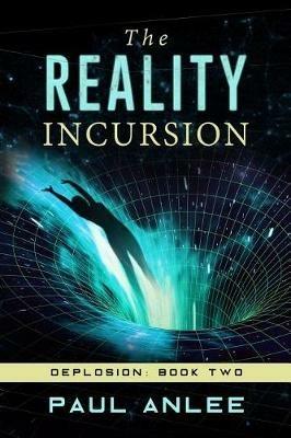 The Reality Incursion - Paul Anlee - cover