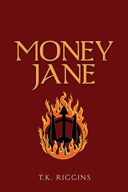 Money Jane - T.K. Riggins - ebook