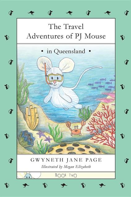The Travel Adventures of PJ Mouse - Gwyneth Jane Page,Megan Elizabeth - ebook