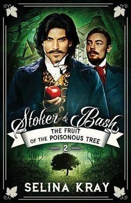 Stoker & Bash: The Fruit of the Poisonous Tree - cover