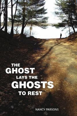 The Ghost Lays the Ghots to Rest - Nancy Parsons - cover