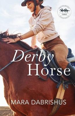 Derby Horse - Mara Dabrishus - cover