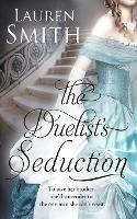 The Duelist's Seduction - Lauren Smith - cover