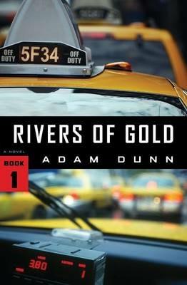Rivers of Gold - Adam Dunn - cover