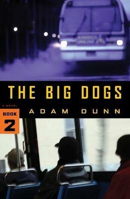 The Big Dogs - Adam Dunn - cover