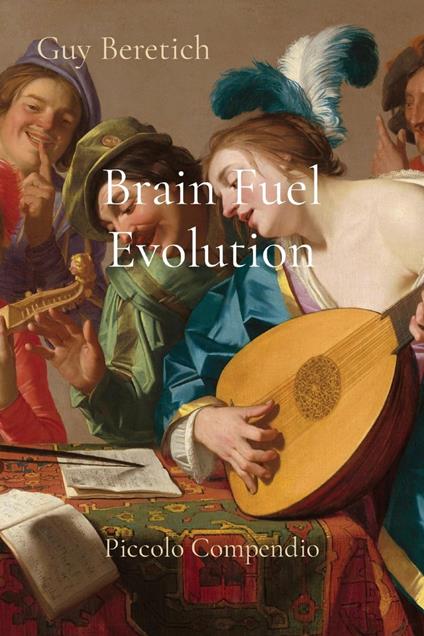 Brain Fuel Evolution - Guy R Beretich - ebook