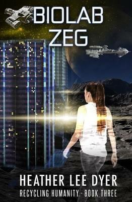 Biolab Zeg - Heather Lee Dyer - cover