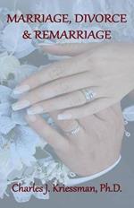 Marriage, Divorce, Remarriage
