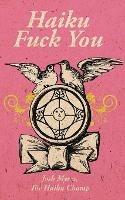 Haiku Fuck You - Josh Myers - cover