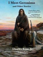 I Meet Geronimo and Other stories