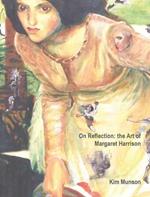 On Reflection: the Art of Margaret Harrison
