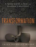 Transformation: Maximizing Salvation