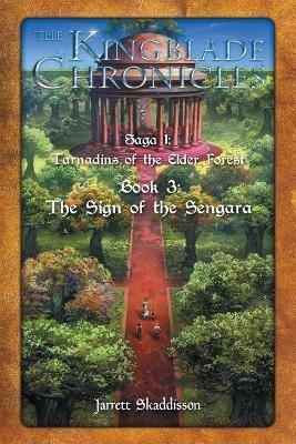 The Sign of the Sengara - Jarrett Skaddisson - cover